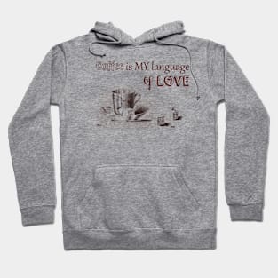 Coffee Illustration with Love Text Hoodie